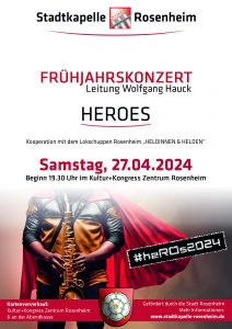 Frühjahrskonzert 2024 - HEROES @ Kultur+Kongress Zentrum Rosenheim